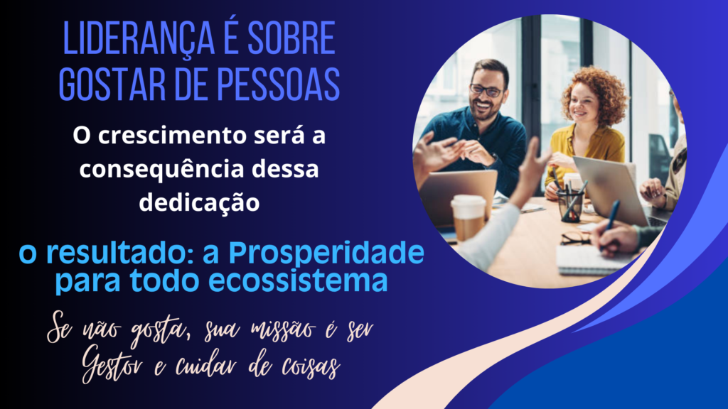 A Importância da Liderança na Prosperidade Organizacional