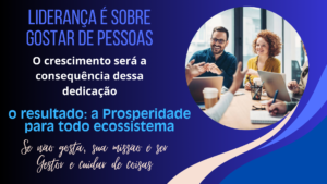 A Importância da Liderança na Prosperidade Organizacional